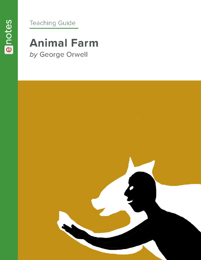 Animal Farm eNotes Teaching Guide 
