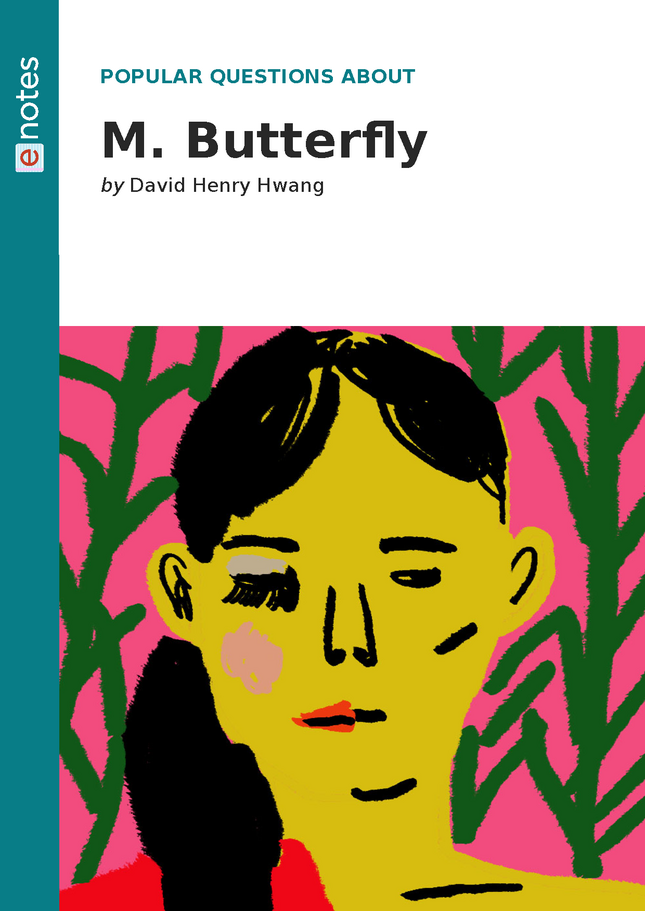 Popular Questions About M. Butterfly