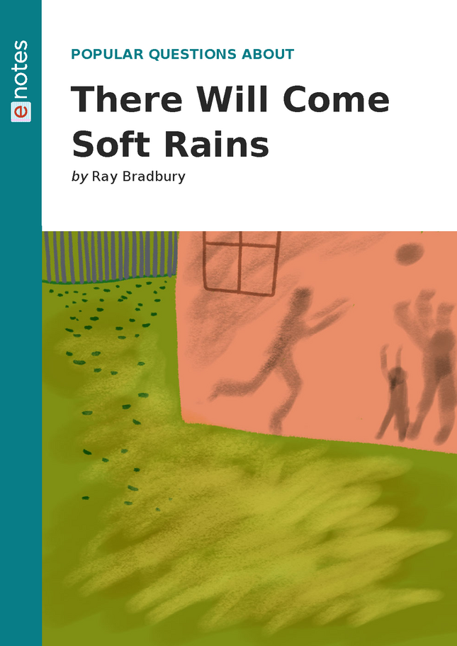 popular questions about there will come soft rains preview image 1