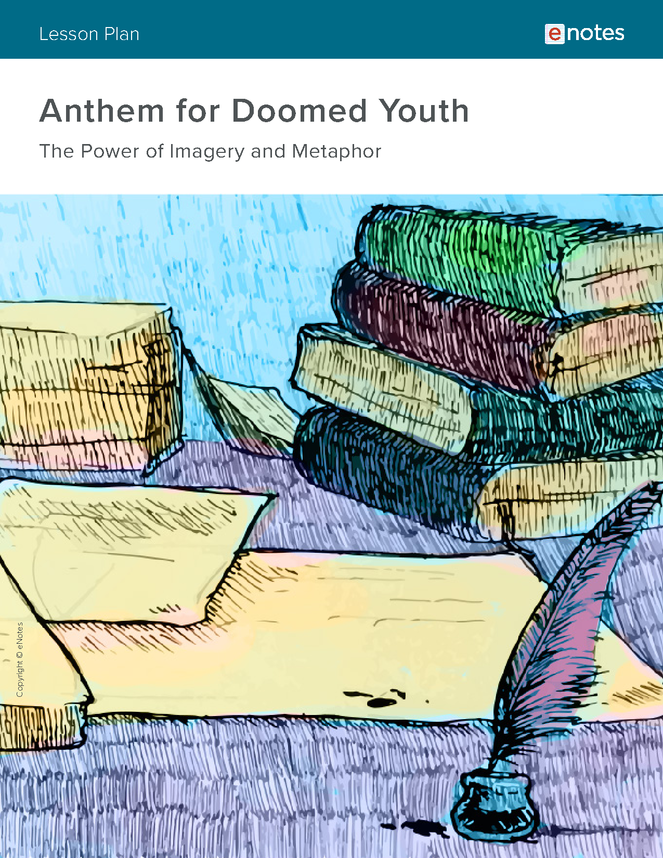 Anthem for Doomed Youth Literary Devices Lesson Plan - eNotes.com