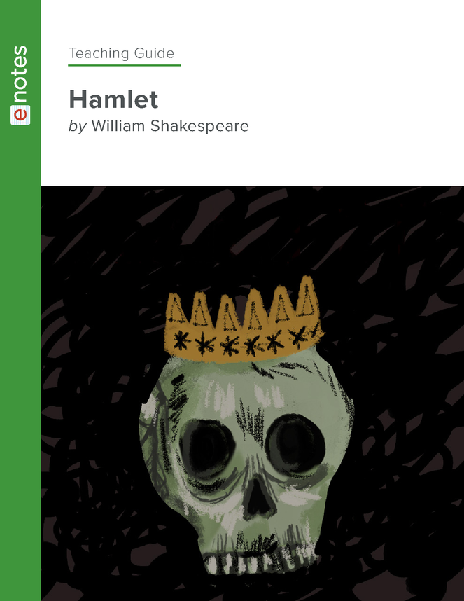 Hamlet ENotes Teaching Guide - ENotes.com