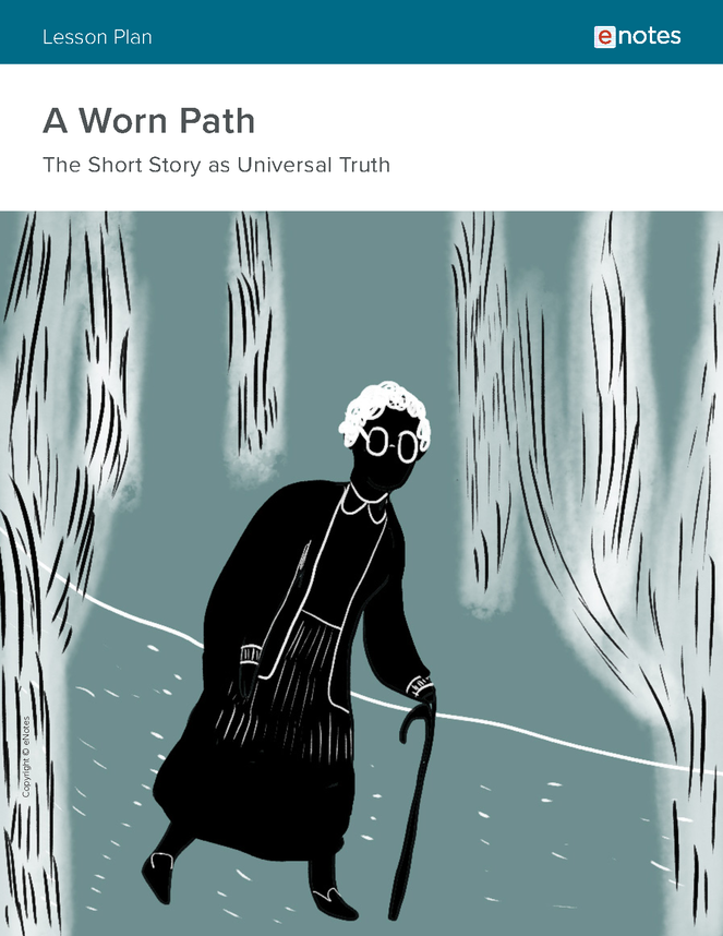 A Worn Path eNotes Lesson Plan - eNotes.com