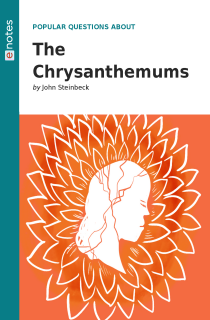 symbols in the chrysanthemums by john steinbeck