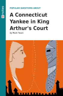 Preview image of Popular Questions About A Connecticut Yankee in King Arthur's Court