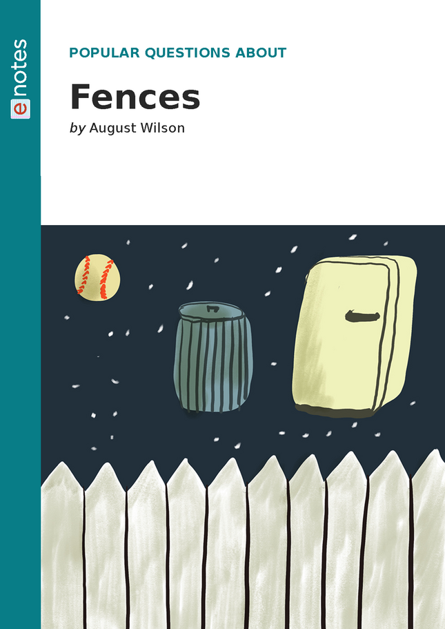 Popular Questions About Fences - eNotes.com