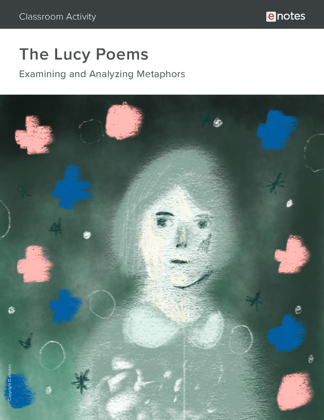 The Lucy Poems Metaphor Activity - ENotes.com