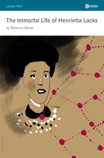 the book cover of The Immortal Life of Henrietta Lacks eNotes Lesson Plan